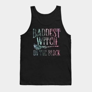 Baddest Witch on the Block - Pagan Witchcraft - Wicca - Halloween Spooky Tank Top